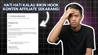 FAKTOR KONTEN TIKTOK AFFILIATE KENA PELANGGARAN ITU KARENA HOOK KONTENNYA! KOK BISA?