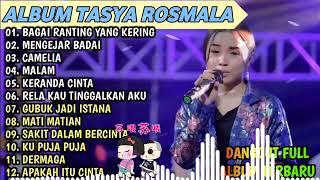 BAGAI RANTING YANG KERING, CAMELIA - TASYA ROSMALA TERBARU TERPOPULER FULL ALBUM ADELLA 2024