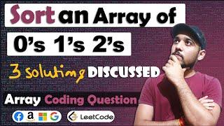 Sort An Array of 0s 1s and 2s - Leetcode Problem