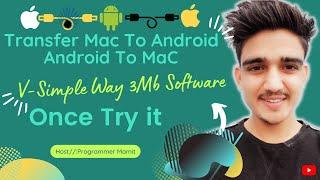 How To Transfer Android To - MacBook - To Android | 3Mb Software Use | Programmer_Mamit