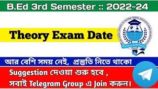 B.Ed 3rd Semester Exam date || Suggestions || B.Ed 2022-24