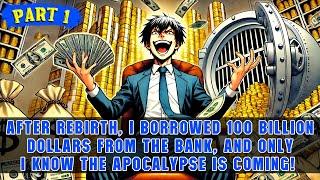 Before the Apocalypse: I Borrowed 100 Billion from the Bank to Build an Eternal Doomsday Base!