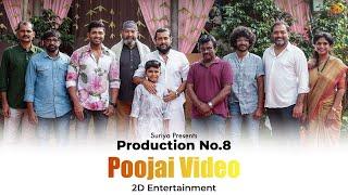 Production No 8 | Poojai Video | Suriya | 2D Entertainment