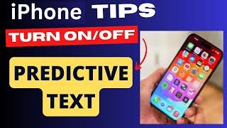 Enable Disable Inline Predictive Text on iPhone