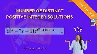 Number of distinct positive integer-valued solutions | CAT 2020 Slot 1