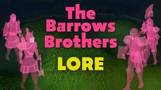 The Barrows Brothers | OSRS Lore