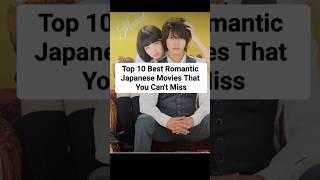 Top 10 Best Romantic Japanese Movies #kdrama#cdrama#japan#love#shorts#trending#edit#kpop#ytshorts