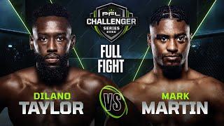 Dilano Taylor vs Mark Martin | 2022 PFL Challenger Series - Week 2