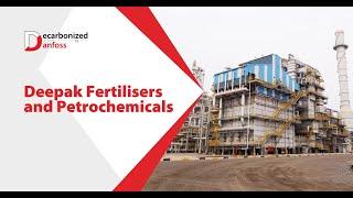 Decarbonized by Danfoss  - Deepak Fertilizers | Electrification Through Power Conversion