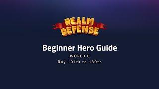 Beginner Guide - 101 Days to 130 Day in Realm Defense