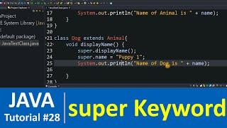 Java Tutorial #28 - super Keyword in Java Programming (Constructor)