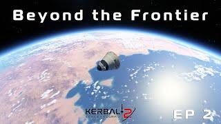 IT'S TOO HOT! | KSP 2 | FOR SCIENCE! | Beyond the Frontier EP 2 #ksp2 #kerbalspaceprogram2