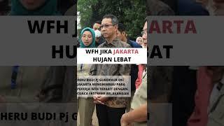 WFH JIKA JAKARTA HUJAN LEBAT