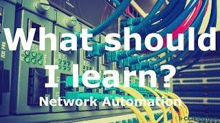 CCIEPython: What should I learn? Network Automation?