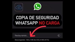 Copia de seguridad whatsapp no carga iphone |SOLUCIÓN FÁCIL