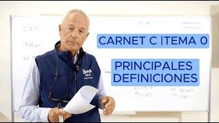 CARNET C (Actualizado 2024)-TEMA 0- Principales definiciones | Clases con Jordi | Teórica de camión