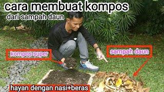 cara membuat kompos dari daun keringmenjadi kompos super #pupukkompos #pupukorganik #kompos