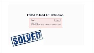 [SOLVED] Error: Failed to load API definition Fetch error in Swagger