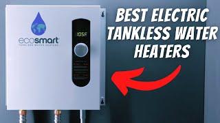 BEST Electric Tankless Water Heater Review ️ (Ultimate 2023 Guide)