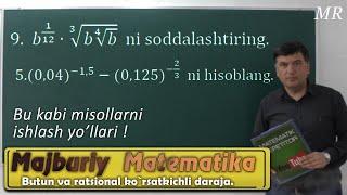 14-dars. Butun va ratsional ko'rsatkichli daraja. Yangi to'plam. Matematika. Abituriyent-2021