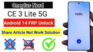 Oneplus Nord CE 3 Lite ANDROID 14 FRP Bypass | Share Article Not Work Solution #oneplus #android14