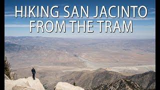 Hiking San Jacinto from the Palm Springs Tram