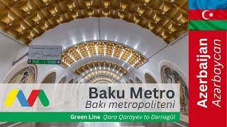 Baku Metro / Bakı metropoliteni - Green Line