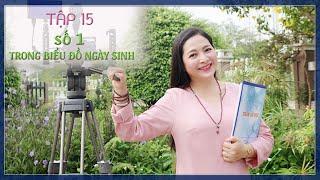 Tập 15: Số 1 trong Biểu đồ ngày sinh - Thay đổi cuộc sống với Nhân số học - QHLD #41