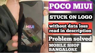 Poco Miui stuck on logo problem solved by MNR TECH