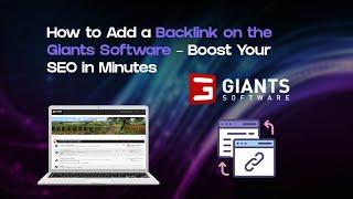 How to Get a Backlink on the #GiantsSoftware – Quick and Easy SEO Boost