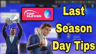 Top Eleven Last Day tips for the new season