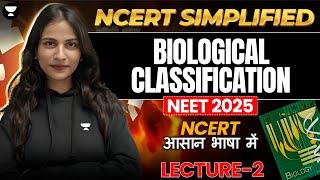 Biological Classification Class-11| Lec-1| NEET 2025|Biology | NCERT Simplified |Tanisha Shekhawat