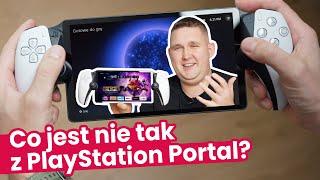 Co jest nie tak z PLAYSTATION PORTAL?