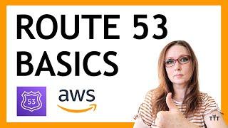 Amazon Route 53 Basics Tutorial | Domain Registration, A Records, CNAME Records, Aliases, Subdomains