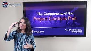 The Components of a Project Controls Plan (PCP)