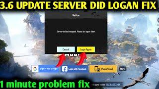 3.6 update PUBG Server did not respond Please return to the login page and try again pubg problem