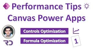 Power Apps Performance Optimization Tips