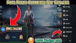 Pubg bonus challenge not showing | Trick to get bonus challenge | By Idiot Gaming