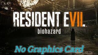 Resident Evil 7: Biohazard - Ryzen 3 3200G Radeon Vega 8 Graphics 2GB