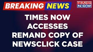 Breaking News: NewsClick Case Remand Copy Accessed, 'Foreign Funds Infused Illegally In India'