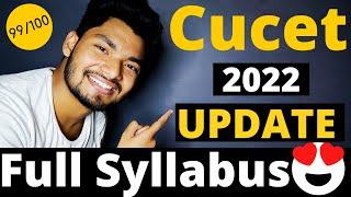 CUCET 2022 UPDATE :- Full Syllabus and Exam Pattern (A-Z) 