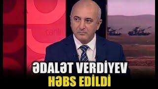 Ədalət Verdiyev həbs edildi- Prime TV