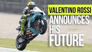 MotoGP 2021 | Valentino Rossi Announces His FUTURE on MotoGP