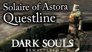 Dark Souls:Remastered | Solaire of Astora (Sun Bro) Questline [Guide]