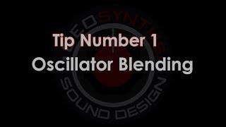 GEOSynths Sound Design - Top Ten Tips - 1. Oscillator Blending