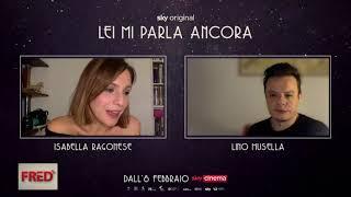 Lino Musella e Isabella Ragonese - LEI MI PARLA ANCORA