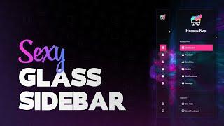 Responsive Glass Sidebar using CSS & JavaScript