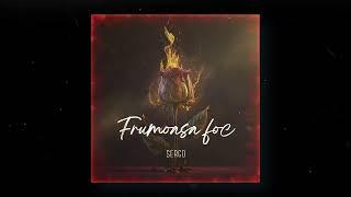 SERGO - Frumoasă Foc | Official Audio