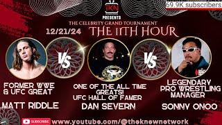 TKN Celebrity Tournament Round Matt Riddle Vs Dan Severn Vs Sonny Onoo