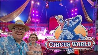 A Day at Circus World / Original Ringling bro. Winter Quarters Museum / Baraboo Wisconsin 2024